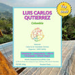 Luis Carlos Qutierrez ( Filter Roasted )