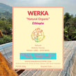 Werka - Natural Organic ( Filter Roasted )